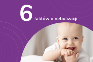 6 faktów o nebulizacji